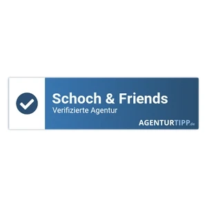 Schoch & Friends verifizierte Agentur Siegel von Agenturtipp.de
