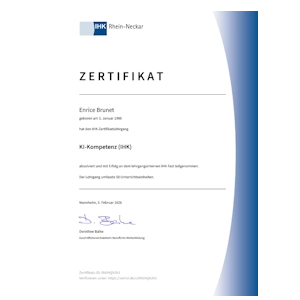 IHK Rhein-Neckar Zertifikat, verliehen für erfolgreiche Teilnahme am KI-Kompetenzkurs, Enricé Brunet
